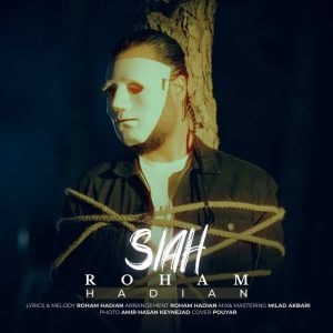 Rohan Hadian – Siah