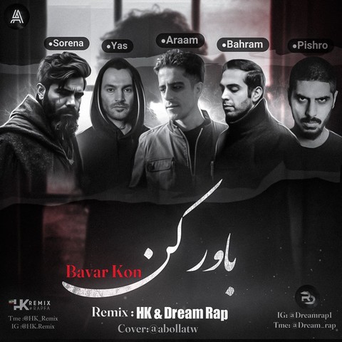 Ali Sorena x Yas x Araam x Bahram x Reza Pishro - Bavar Kon