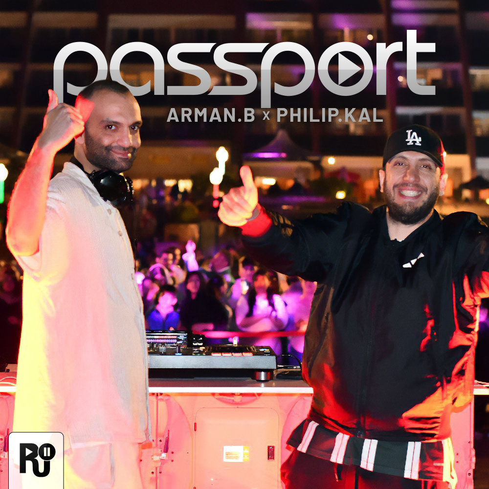 Arman B & Philip Kal – Passport Episode 151