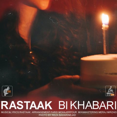 Rastaak – Bi Khabari